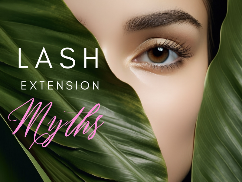 Lash Extension Myths